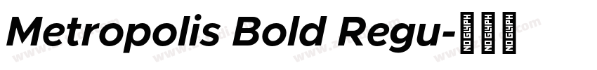 Metropolis Bold Regu字体转换
